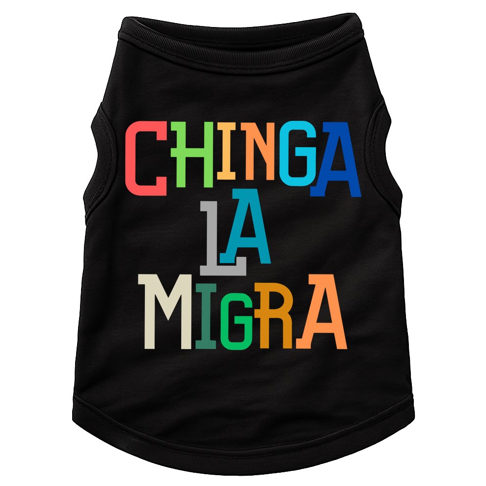 Chinga La Migra Ice Maga Republican Fascism Doggie Tank