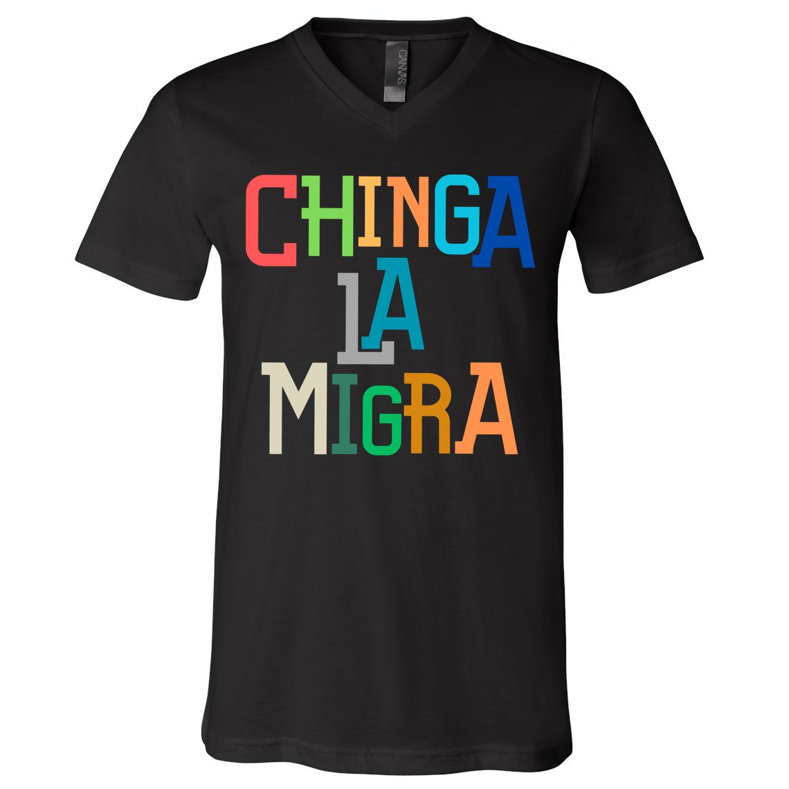 Chinga La Migra Ice Maga Republican Fascism V-Neck T-Shirt