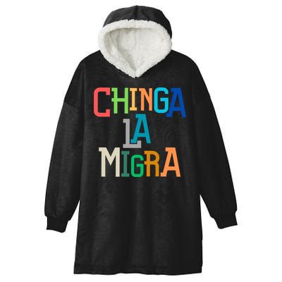 Chinga La Migra Ice Maga Republican Fascism Hooded Wearable Blanket