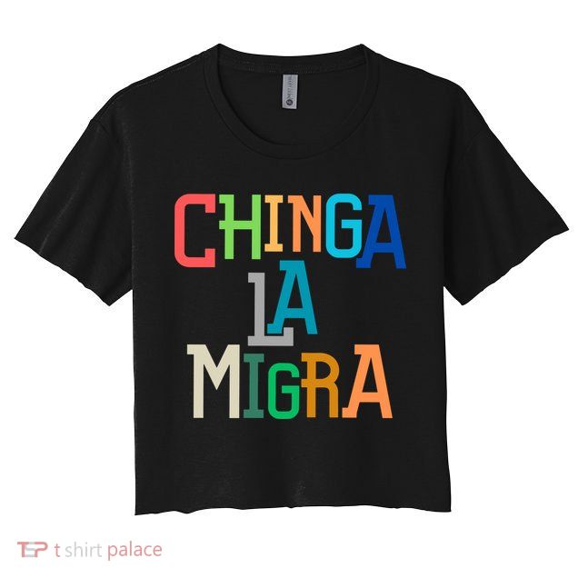 Chinga La Migra Ice Maga Republican Fascism Crop Top