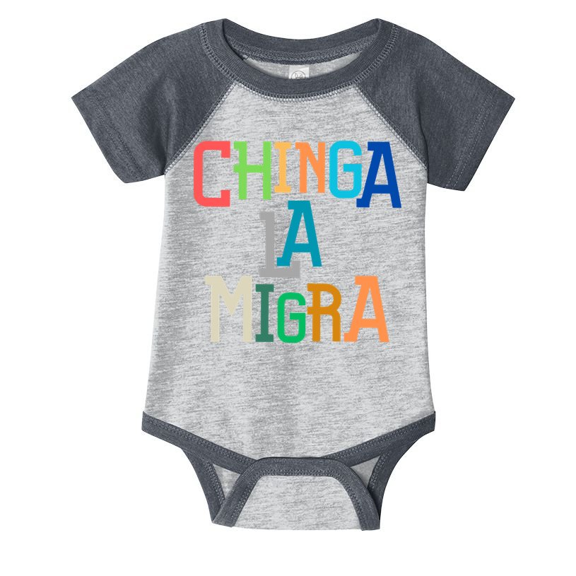 Chinga La Migra Ice Maga Republican Fascism Infant Baby Jersey Bodysuit