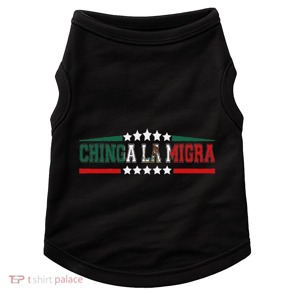 Chinga La Migra Mexico Flag Bandera Ice Immigration Policy Doggie Tank