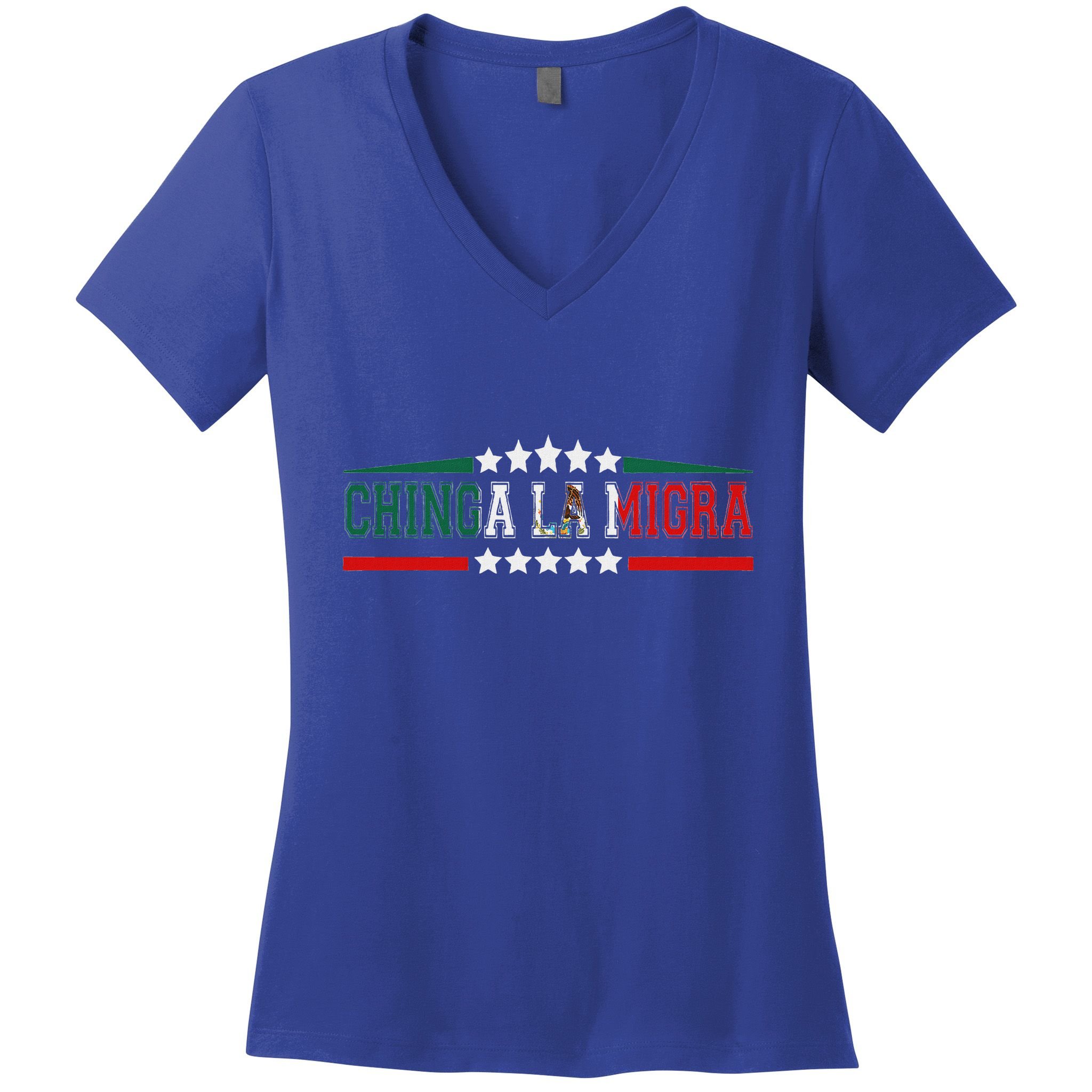 Chinga La Migra Mexico Flag Bandera Ice Immigration Policy Women's V-Neck T-Shirt