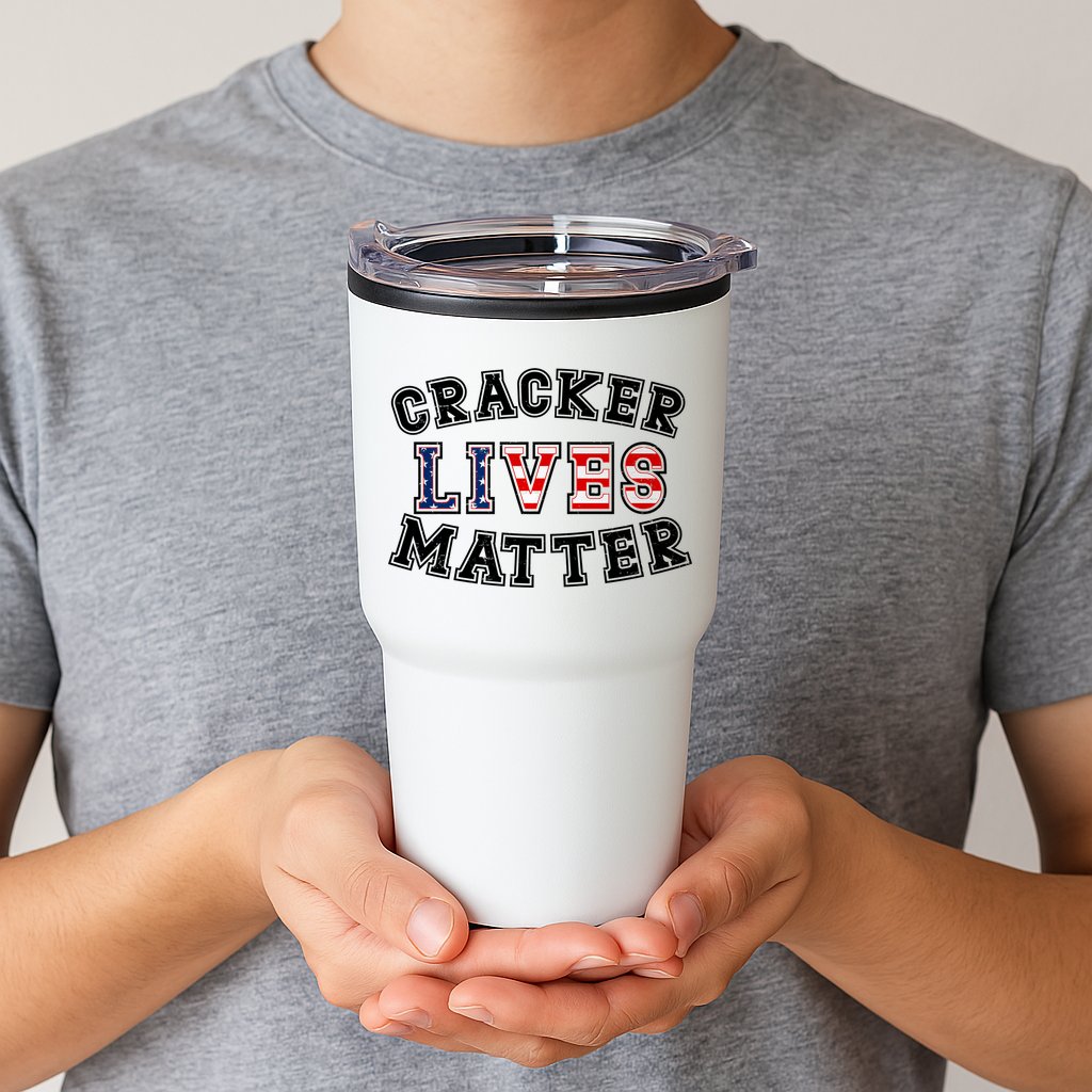 Cracker Lives Matter Tumbler
