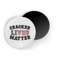 Cracker Lives Matter Magnet