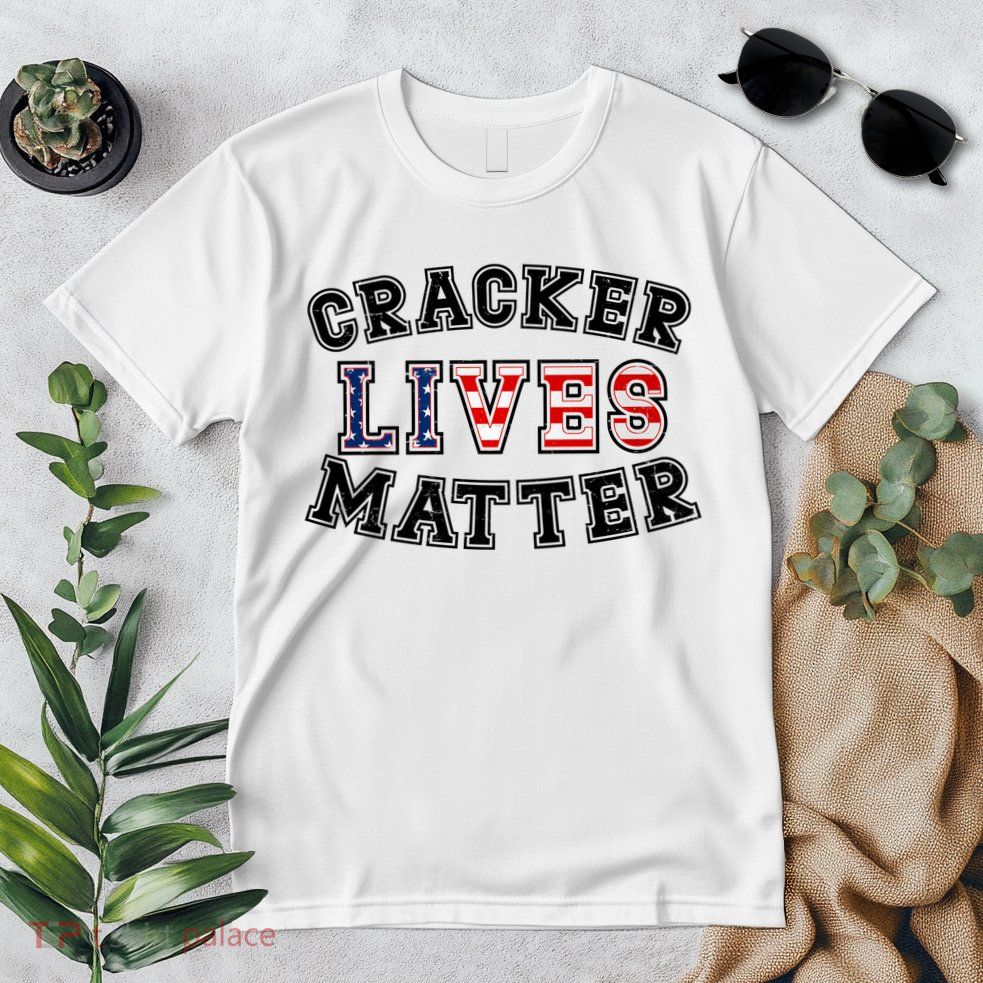Cracker Lives Matter Premium T-Shirt