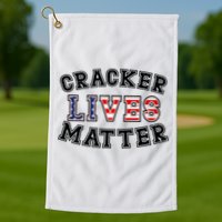 Cracker Lives Matter Golf Towel