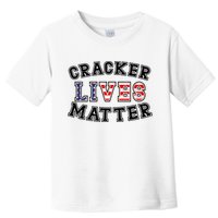 Cracker Lives Matter Toddler T-Shirt
