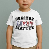 Cracker Lives Matter Toddler T-Shirt