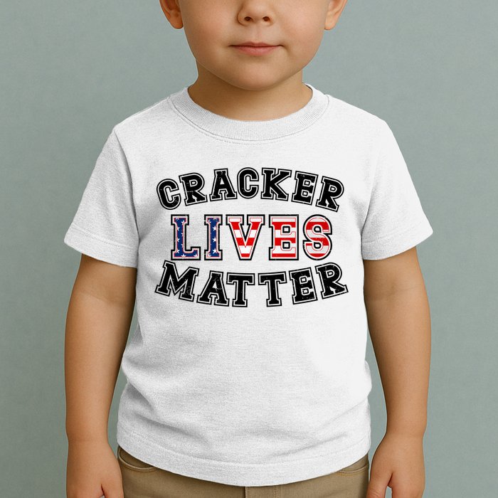 Cracker Lives Matter Toddler T-Shirt