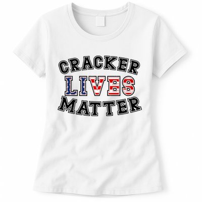 Cracker Lives Matter Womens T-Shirt