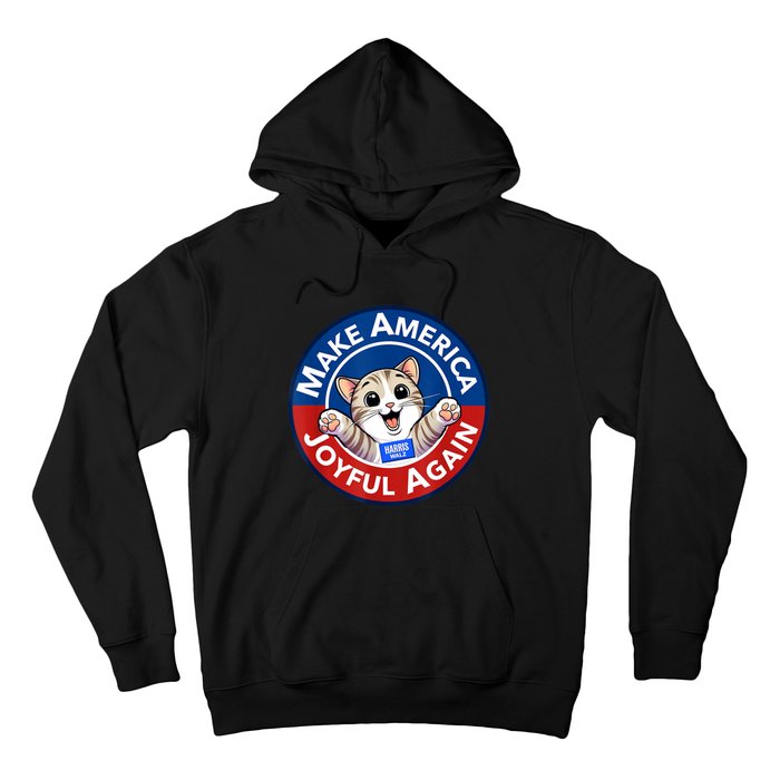 Cat Lady Make America Joyful Again Harris Wall 2024 Hoodie