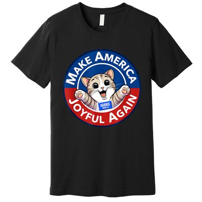 Cat Lady Make America Joyful Again Harris Wall 2024 Premium T-Shirt