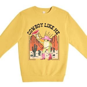 Cowboy Like Me Frog Premium Crewneck Sweatshirt