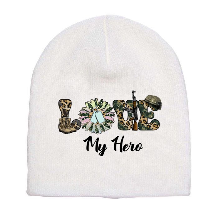 Camo Love My Hero Veteran Dad Gift Father's Day Short Acrylic Beanie