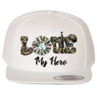 Camo Love My Hero Veteran Dad Gift Father's Day Wool Snapback Cap