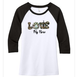 Camo Love My Hero Veteran Dad Gift Father's Day Women's Tri-Blend 3/4-Sleeve Raglan Shirt