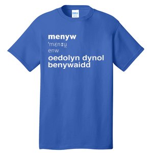 Cathy Larkman Menyw Definition Oedolyn Dynol Benywaidd Tall T-Shirt