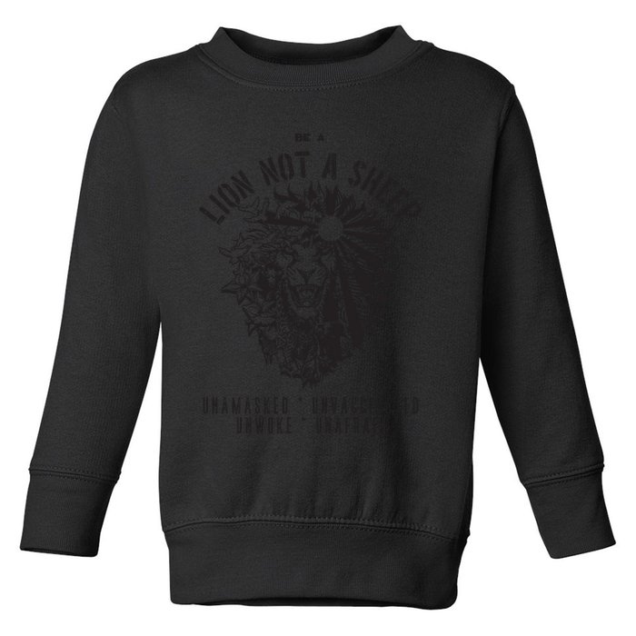 Conservative Lion Not A Sheep Toddler Sweatshirt