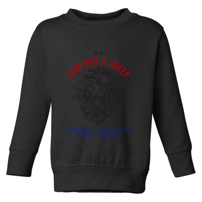 Conservative Lion Not A Sheep Toddler Sweatshirt