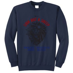 Conservative Lion Not A Sheep Sweatshirt