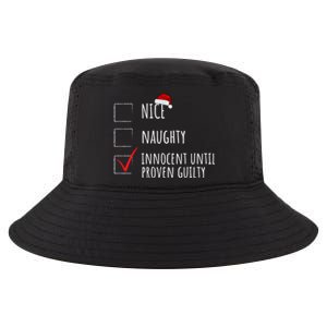 Christmas List Nice Naughty Innocent Until Proven Guilty Cute Gift Cool Comfort Performance Bucket Hat