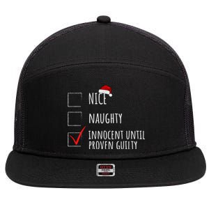 Christmas List Nice Naughty Innocent Until Proven Guilty Cute Gift 7 Panel Mesh Trucker Snapback Hat