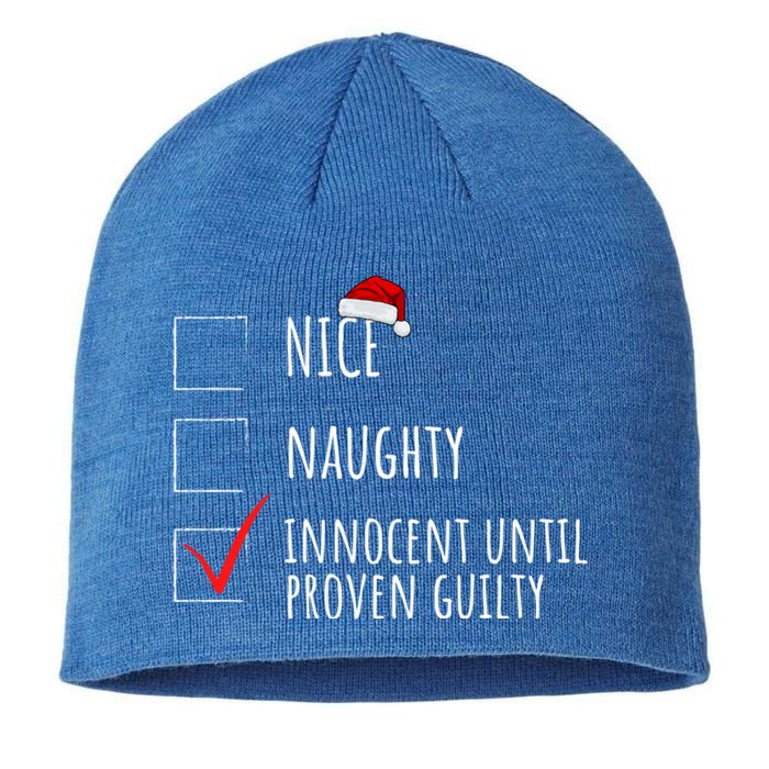 Christmas List Nice Naughty Innocent Until Proven Guilty Cute Gift Sustainable Beanie