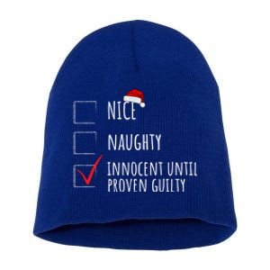 Christmas List Nice Naughty Innocent Until Proven Guilty Cute Gift Short Acrylic Beanie