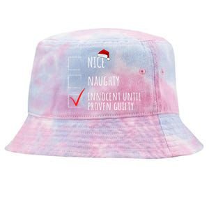 Christmas List Nice Naughty Innocent Until Proven Guilty Cute Gift Tie-Dyed Bucket Hat