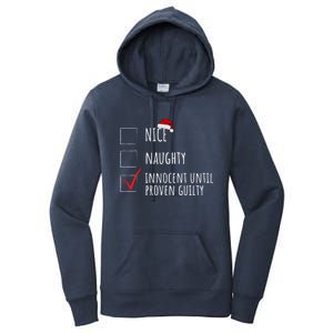 Christmas List Nice Naughty Innocent Until Proven Guilty Cute Gift Women's Pullover Hoodie