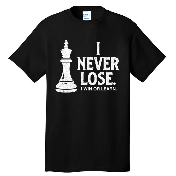 Chess Lovers Never Lose Gift Tall T-Shirt