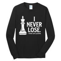 Chess Lovers Never Lose Gift Tall Long Sleeve T-Shirt