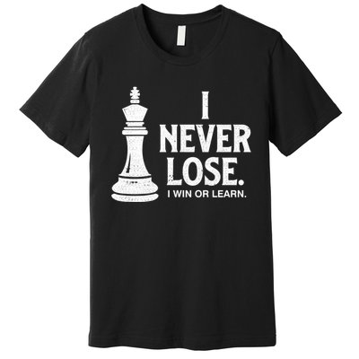 Chess Lovers Never Lose Gift Premium T-Shirt