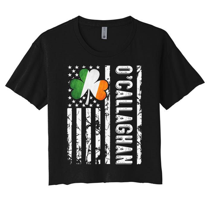 Callaghan Last Name Irish Pride Flag USA St Patrick's Day Women's Crop Top Tee