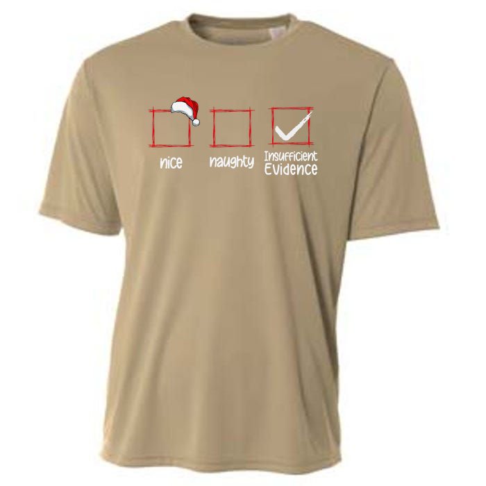 Christmas List Nice Naughty Insufficient Evidence Cooling Performance Crew T-Shirt