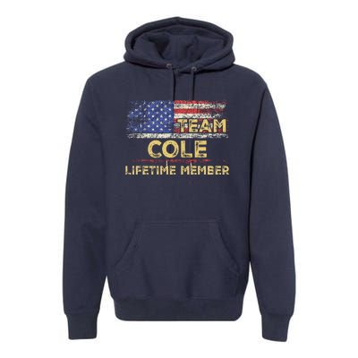 Cole Last Nameteam Cole Lifetime Member Premium Hoodie