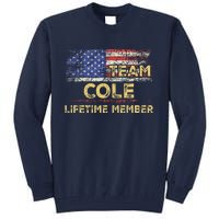 Cole Last Nameteam Cole Lifetime Member Tall Sweatshirt