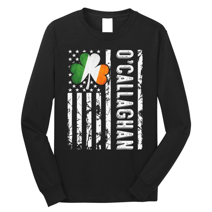 Callaghan Last Name Irish Pride Flag USA St Patrick's Day Day Long Sleeve Shirt