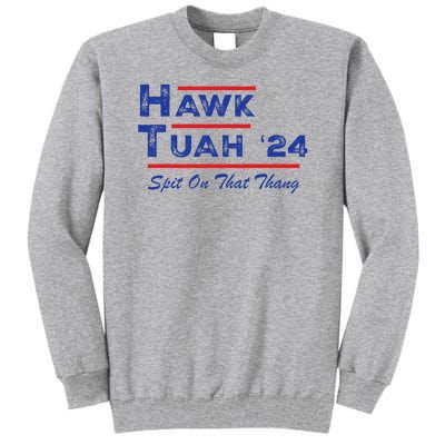 Cuthardy Last Name Family Reunion Vacationhawk Tuah 24 Spit On That Thang Parody Tall Sweatshirt