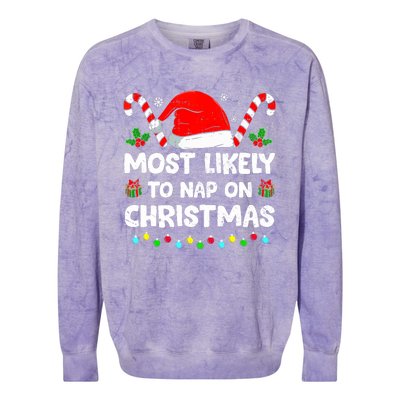 Christmas Likely Nap On Christmas Family Xmas Pajamas Pj Colorblast Crewneck Sweatshirt