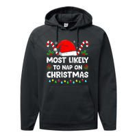 Christmas Likely Nap On Christmas Family Xmas Pajamas Pj Performance Fleece Hoodie