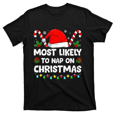 Christmas Likely Nap On Christmas Family Xmas Pajamas Pj T-Shirt