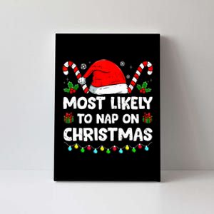 Christmas Likely Nap On Christmas Family Xmas Pajamas Pj Canvas