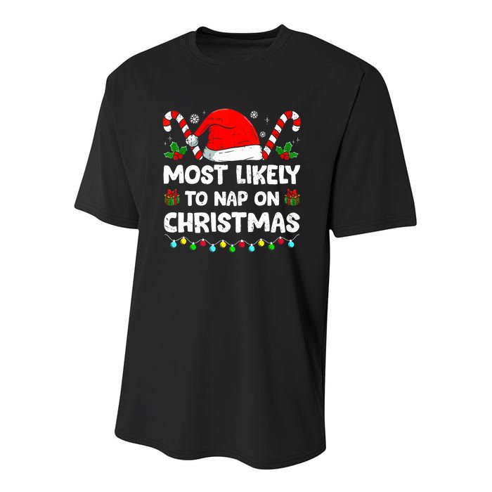 Christmas Likely Nap On Christmas Family Xmas Pajamas Pj Youth Performance Sprint T-Shirt