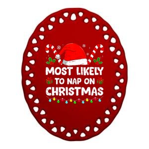 Christmas Likely Nap On Christmas Family Xmas Pajamas Pj Ceramic Oval Ornament