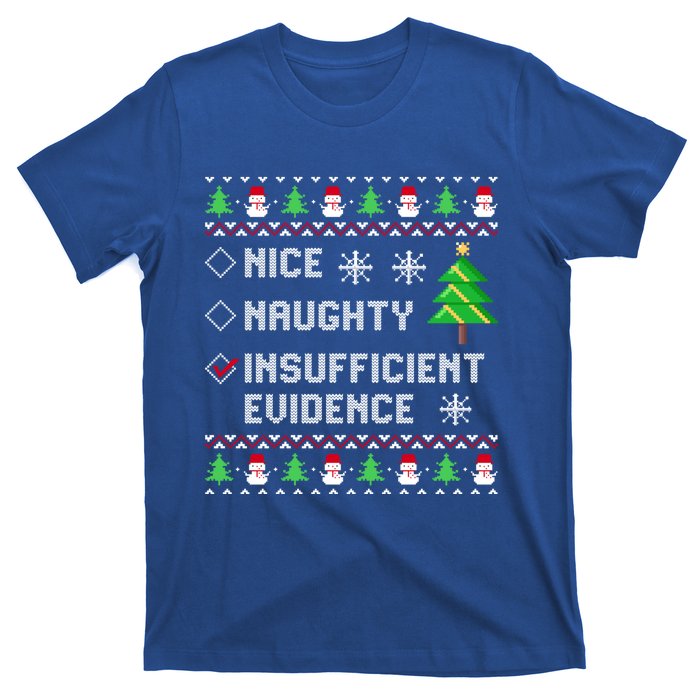 Christmas List Nice Naughty Insufficient Evidence Funny Cute Gift T-Shirt