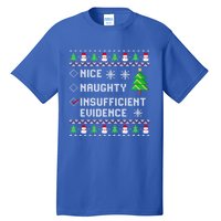 Christmas List Nice Naughty Insufficient Evidence Funny Cute Gift Tall T-Shirt