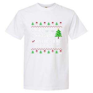 Christmas List Nice Naughty Insufficient Evidence Funny Cute Gift Garment-Dyed Heavyweight T-Shirt