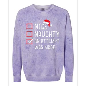 Christmas List Nice Naughty An Attempt Was Made Colorblast Crewneck Sweatshirt